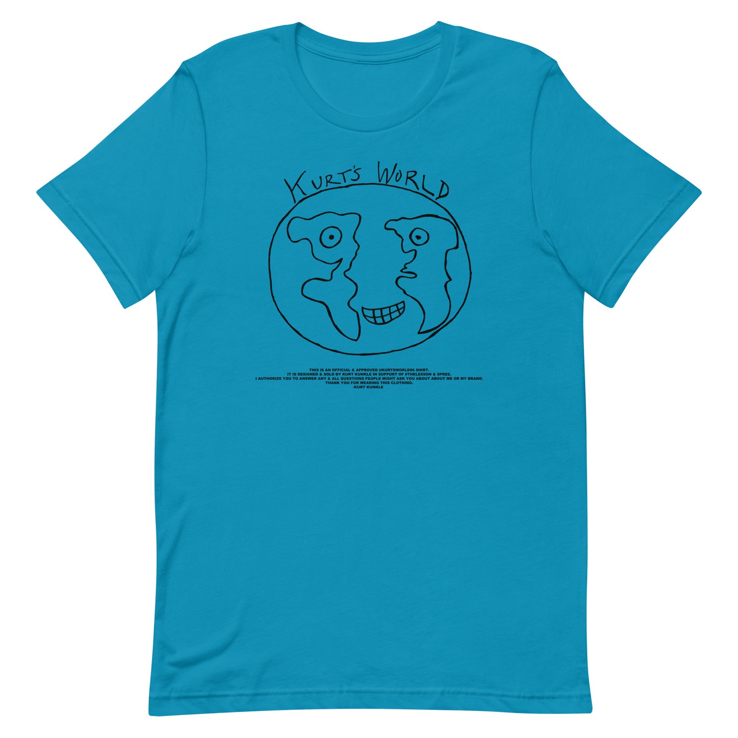 Kurts World Logo & Message - Black Ink Lots of Shirt Colors