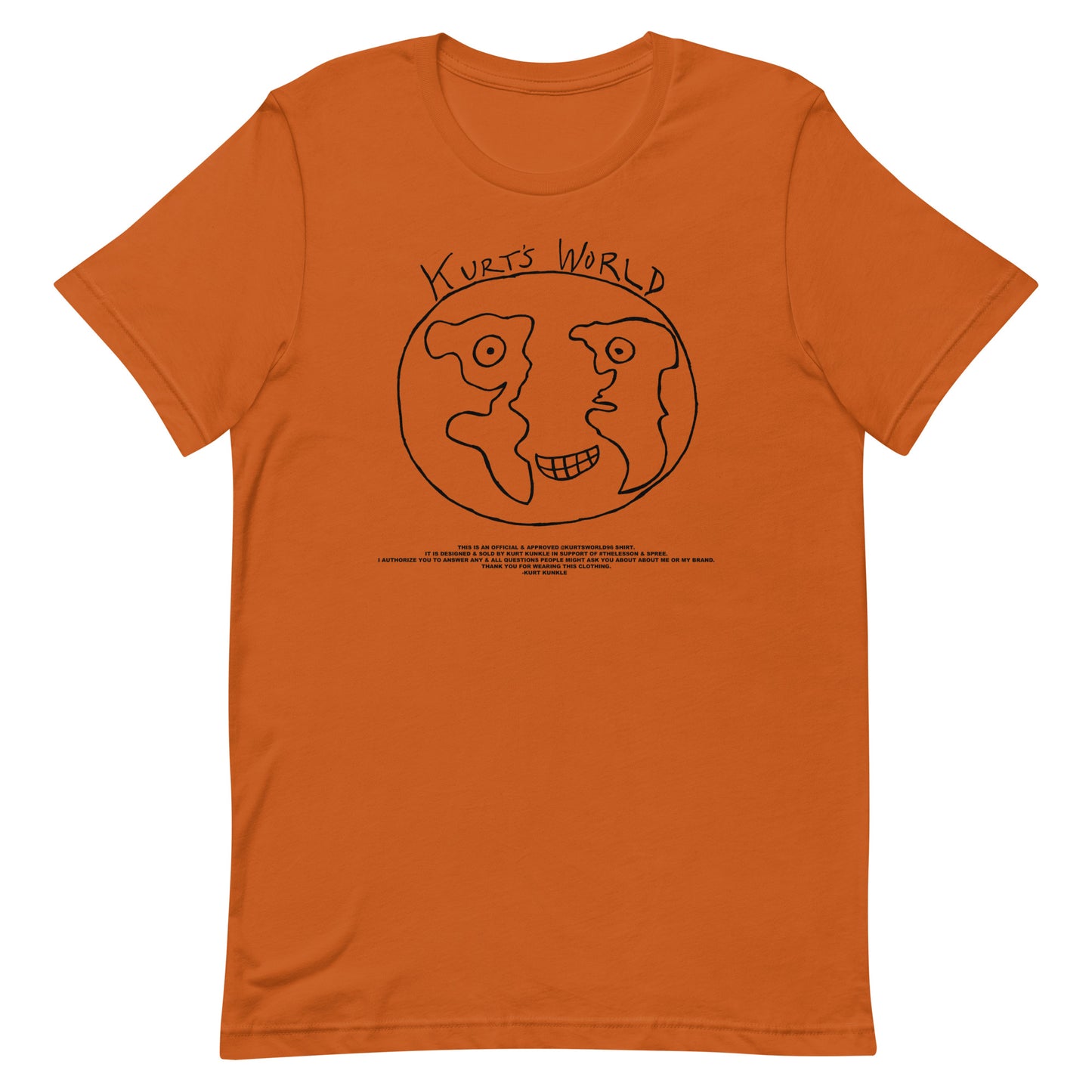 Kurts World Logo & Message - Black Ink Lots of Shirt Colors