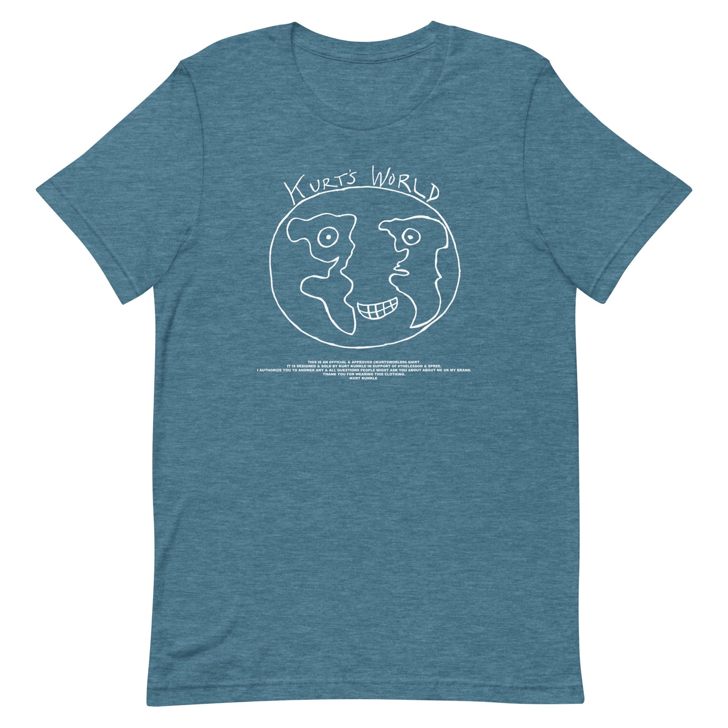 Kurts World Logo & Message - White Ink Lots of Shirt Colors