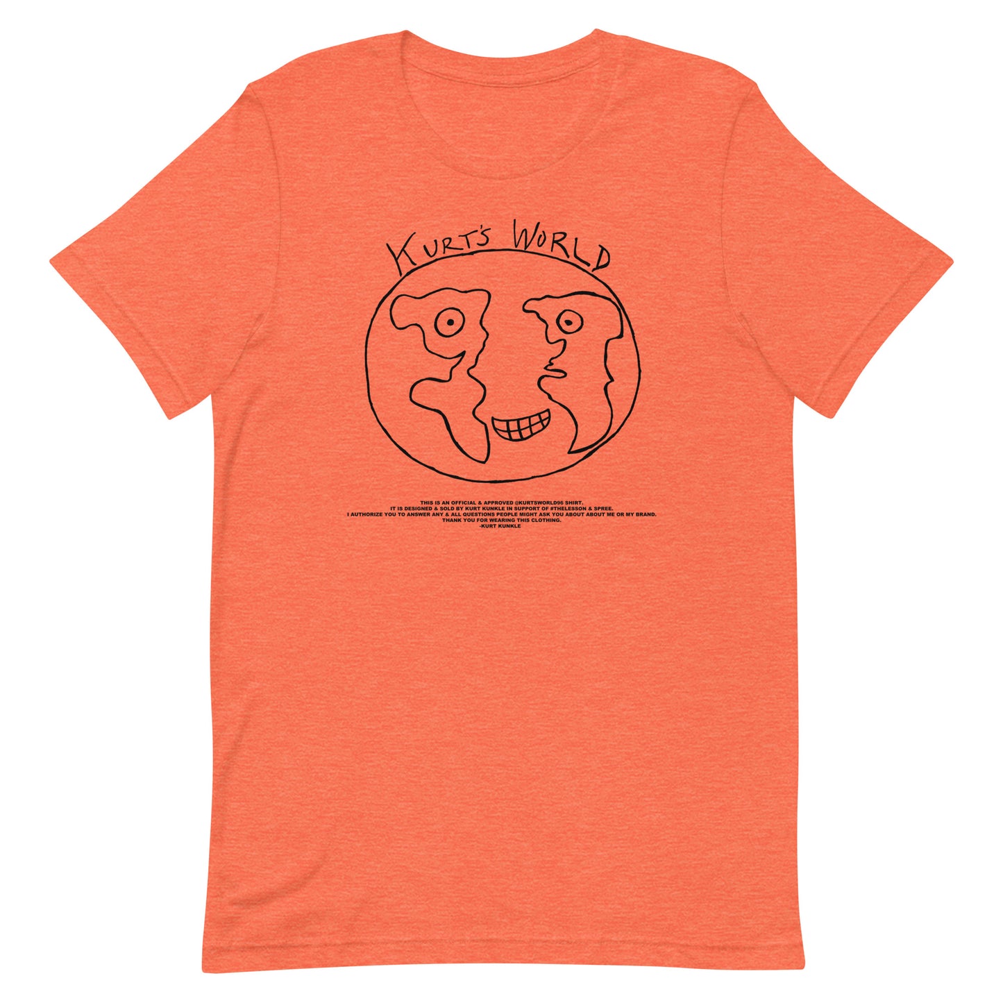 Kurts World Logo & Message - Black Ink Lots of Shirt Colors