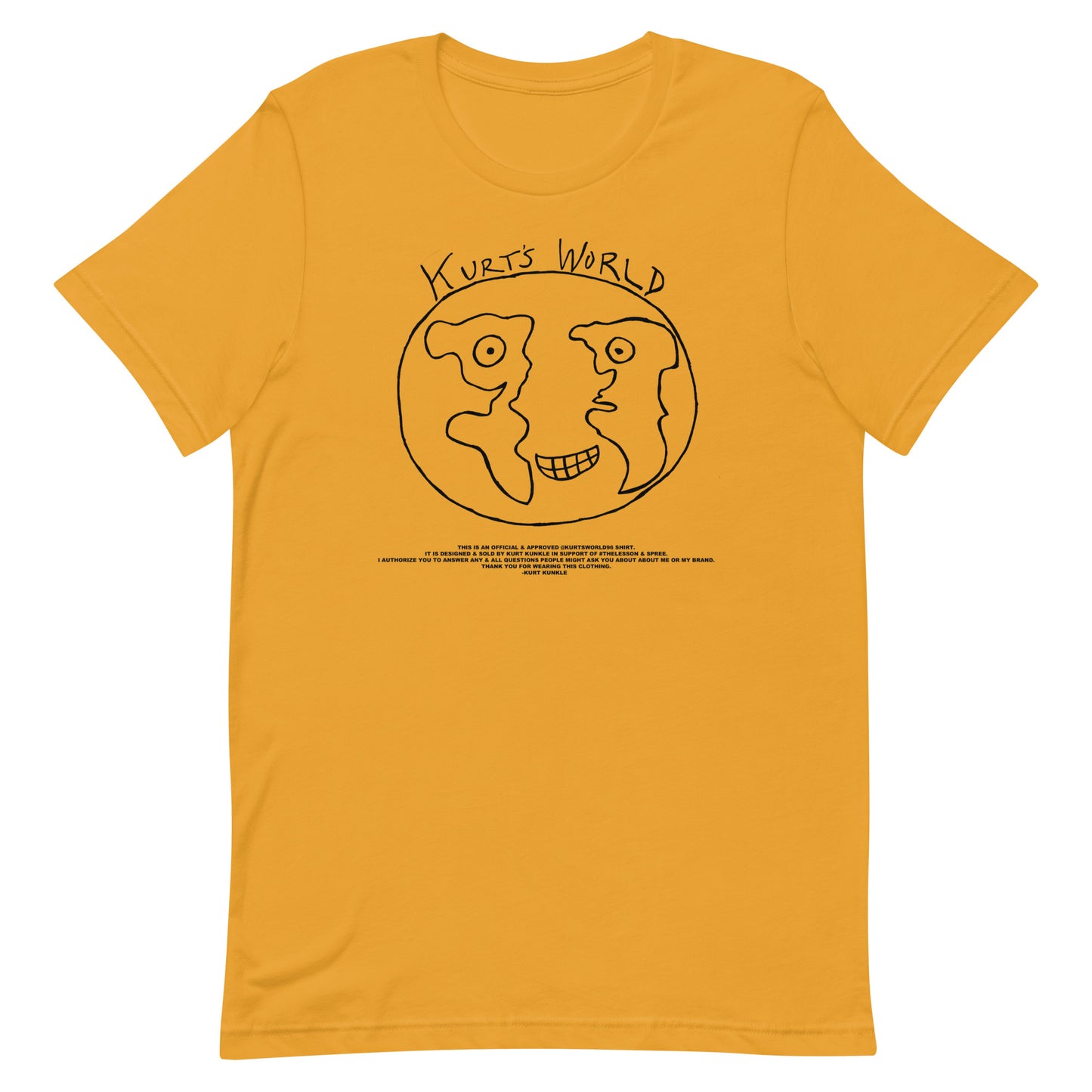 Kurts World Logo & Message - Black Ink Lots of Shirt Colors