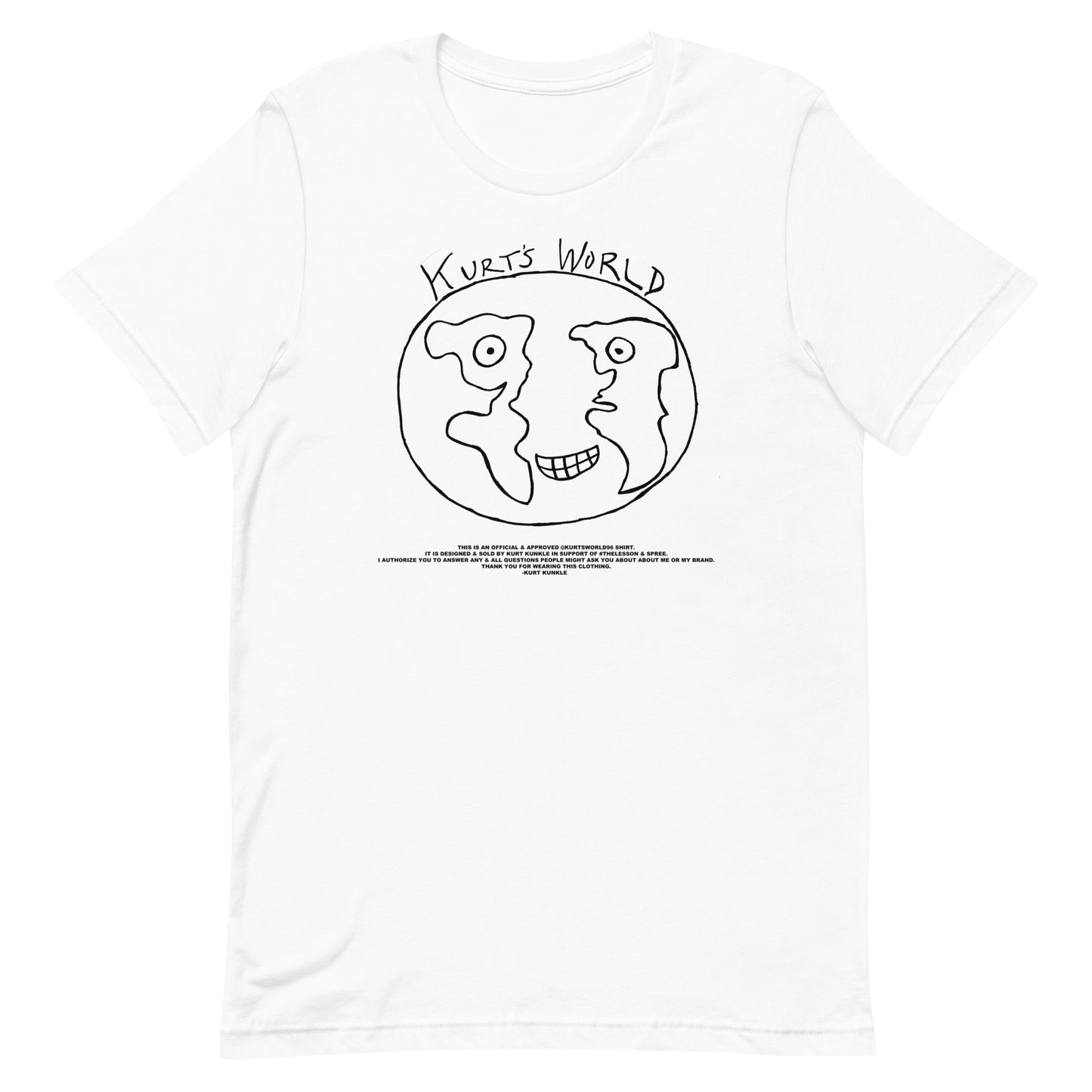 Kurts World Logo & Message - Black Ink Lots of Shirt Colors